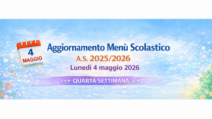 🍽️ Aggiornamento Menù Primavera–Estate A.S. 2025/2026 – In vigore dal 4 maggio🌸🌞